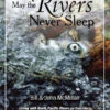 May The Rivers Never Sleep
