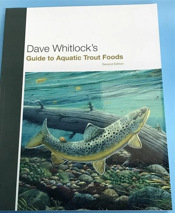 Dave Whitlock's Guide To Aquatic Trout Foods 1 Dave Whitlock's Guide To Aquatic Trout Foods