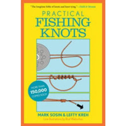 Practical Fishing Knots - NEW 1 Practical Fishing Knots - NEW